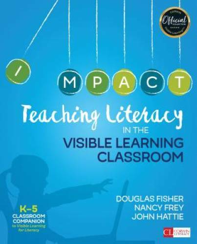 Teaching Literacy in the Visible Learning Classroom, Grades K-5 (Cor - VERY GOOD