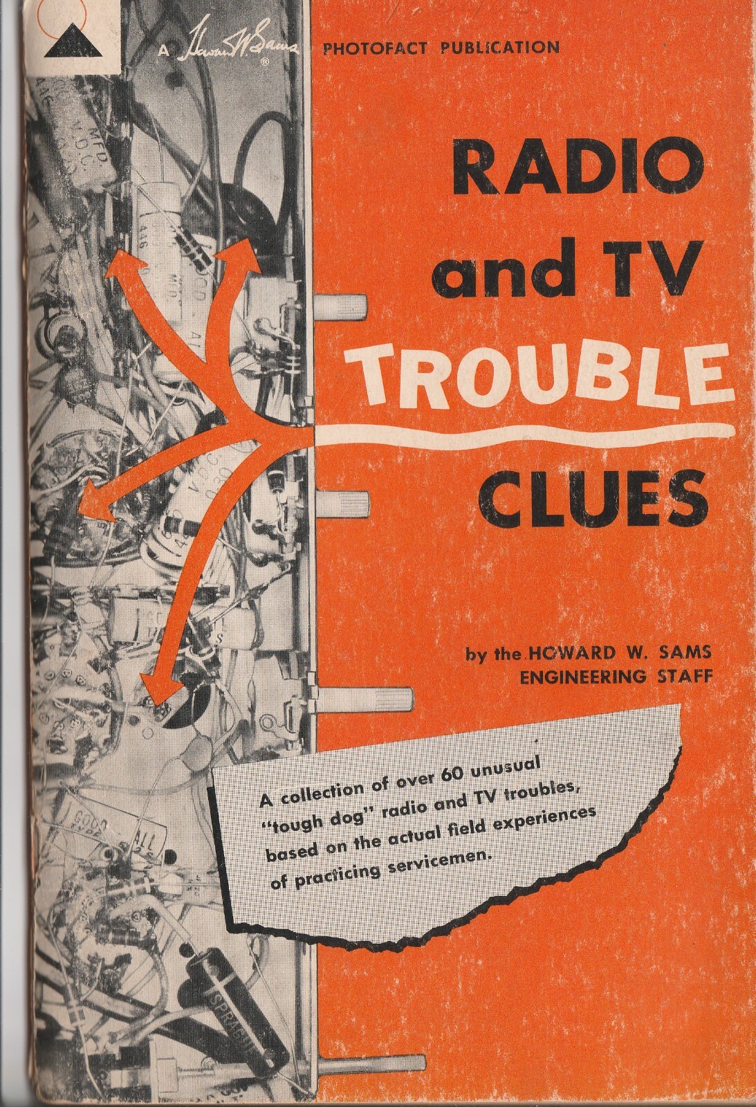 RADIO AND TV TROUBLE CLUES   SAMS ENGINEERING STAFF 1961 First Edition