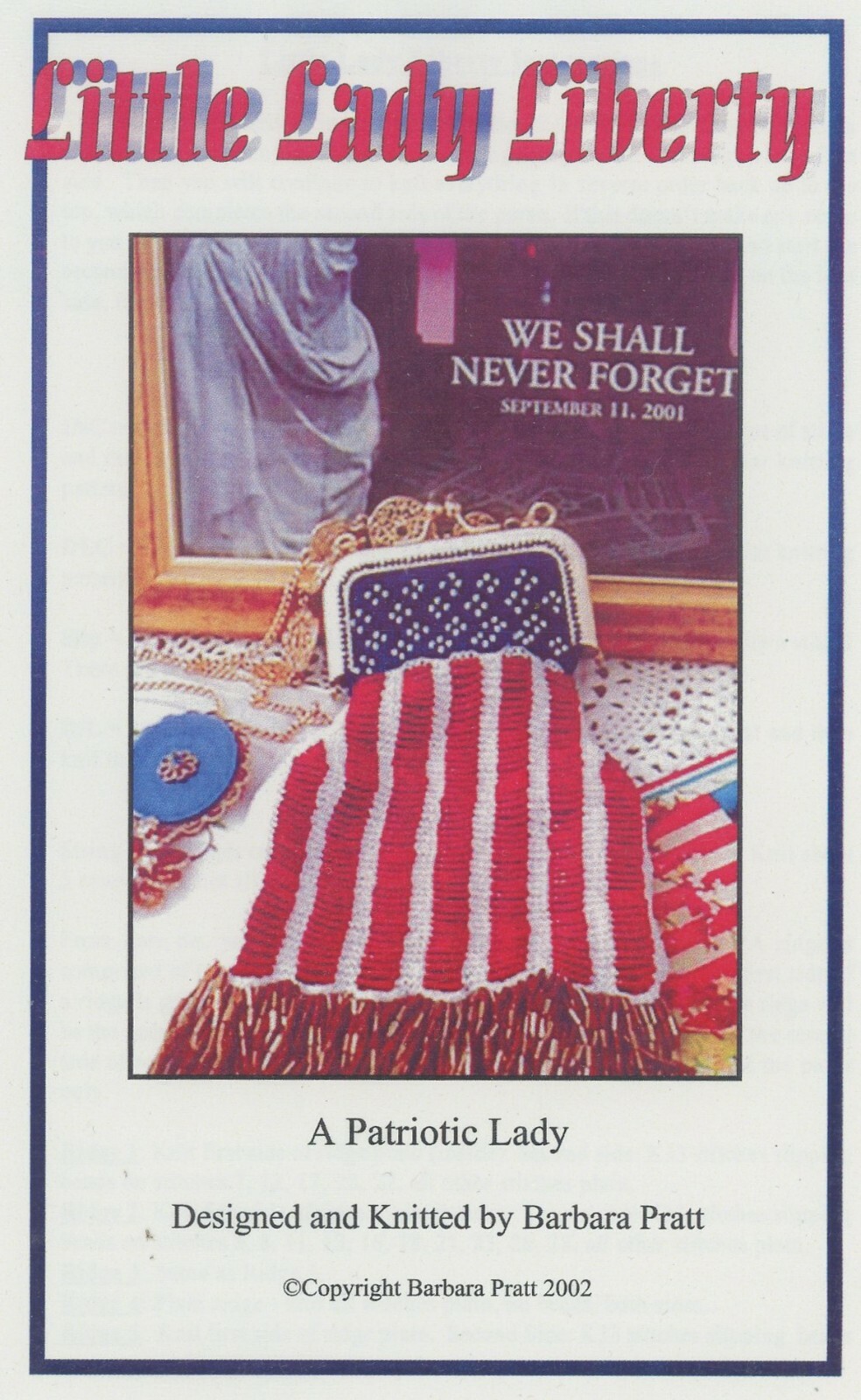 Barbara Pratt 911 Patriotic Beaded Knit Purse Little Lady Liberty Pattern NEW