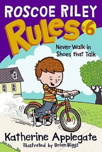Roscoe Riley Rules #6: Never Walk in Shoes That Talk - Paperback - GOOD