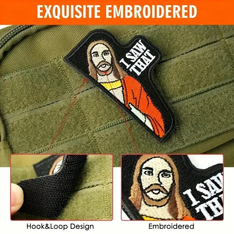 I SAW THAT Jesus Christ Funny Embroidered Patch with Hook and Loop Backing