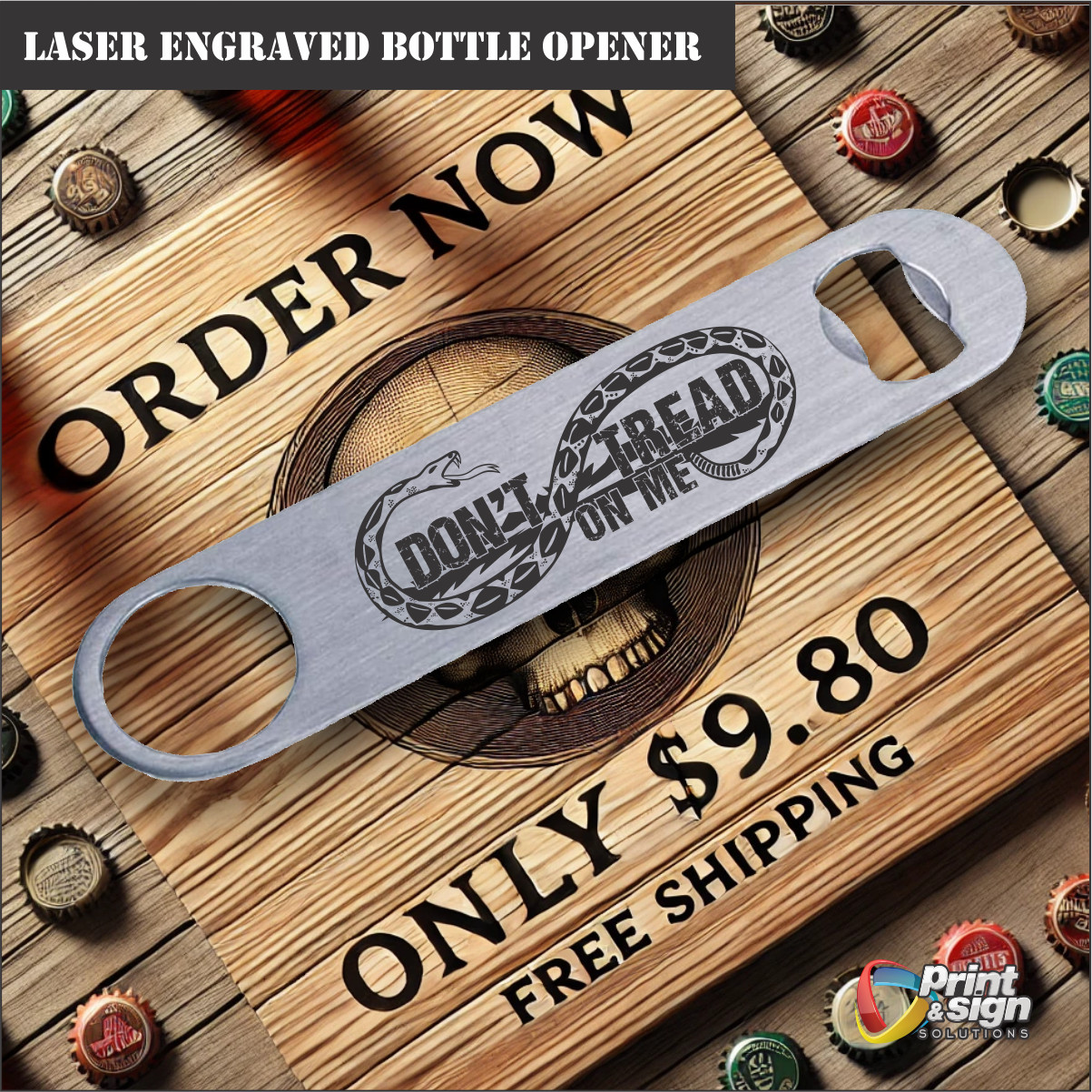 DON'T TREAD ON ME -  Beer Bottle Opener Stainless Steel Laser Engraved MILITAR