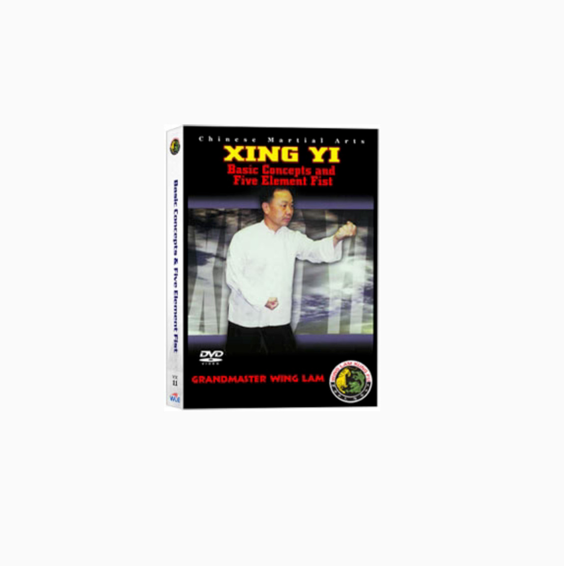 (Tai Chi DVD #11) Xing Yi Basic Concepts and Five Element Fist