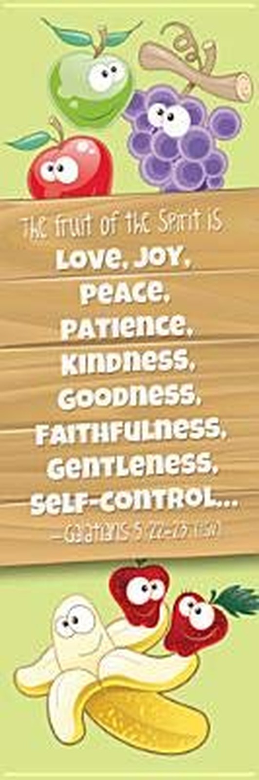 Kid's Christian Bookmark - Fruits of the Spirit - Galatians 5:21 - Pack of 25...