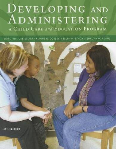 Developing and Administering a Child Care and Education Program - GOOD