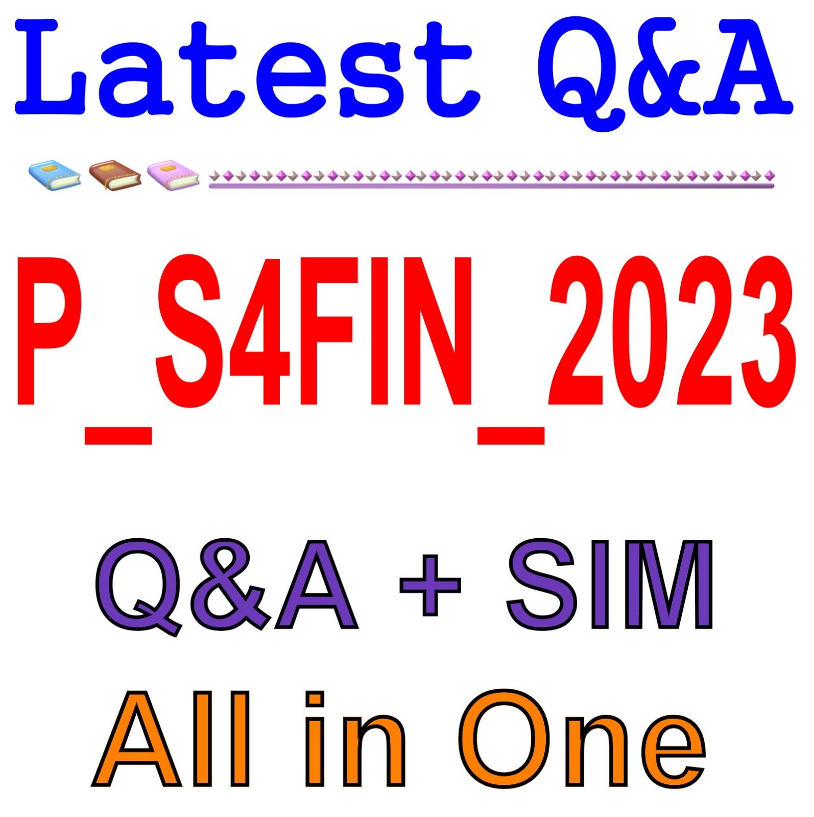 Best Exam Practice Material for P_S4FIN_2023 Exam Q&A