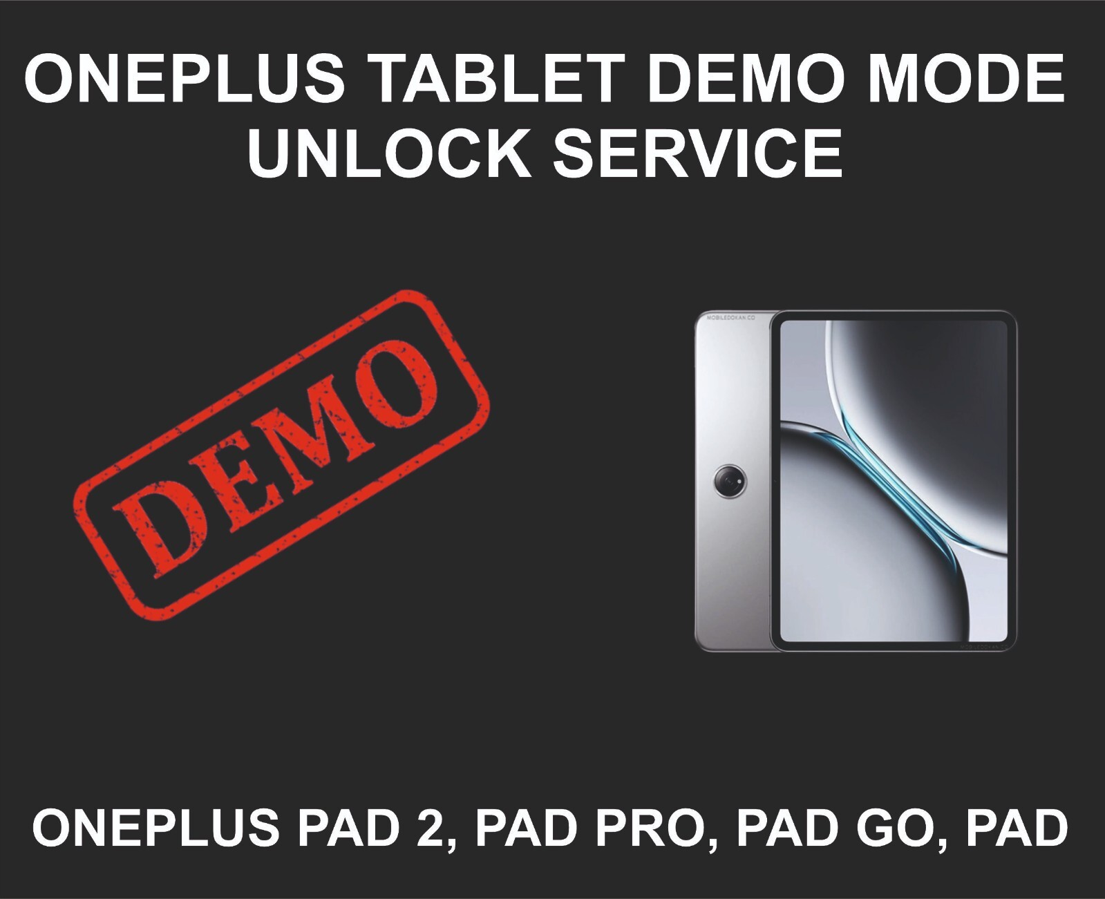 OnePlus Tablet Demo Repair Service, OnePlus Pad 2, Pad Pro, Pad Go, Pad