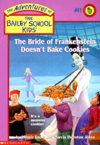 The Bride of Frankenstein Doesn't Bake Cookies (Bailey School Kids #41) - GOOD