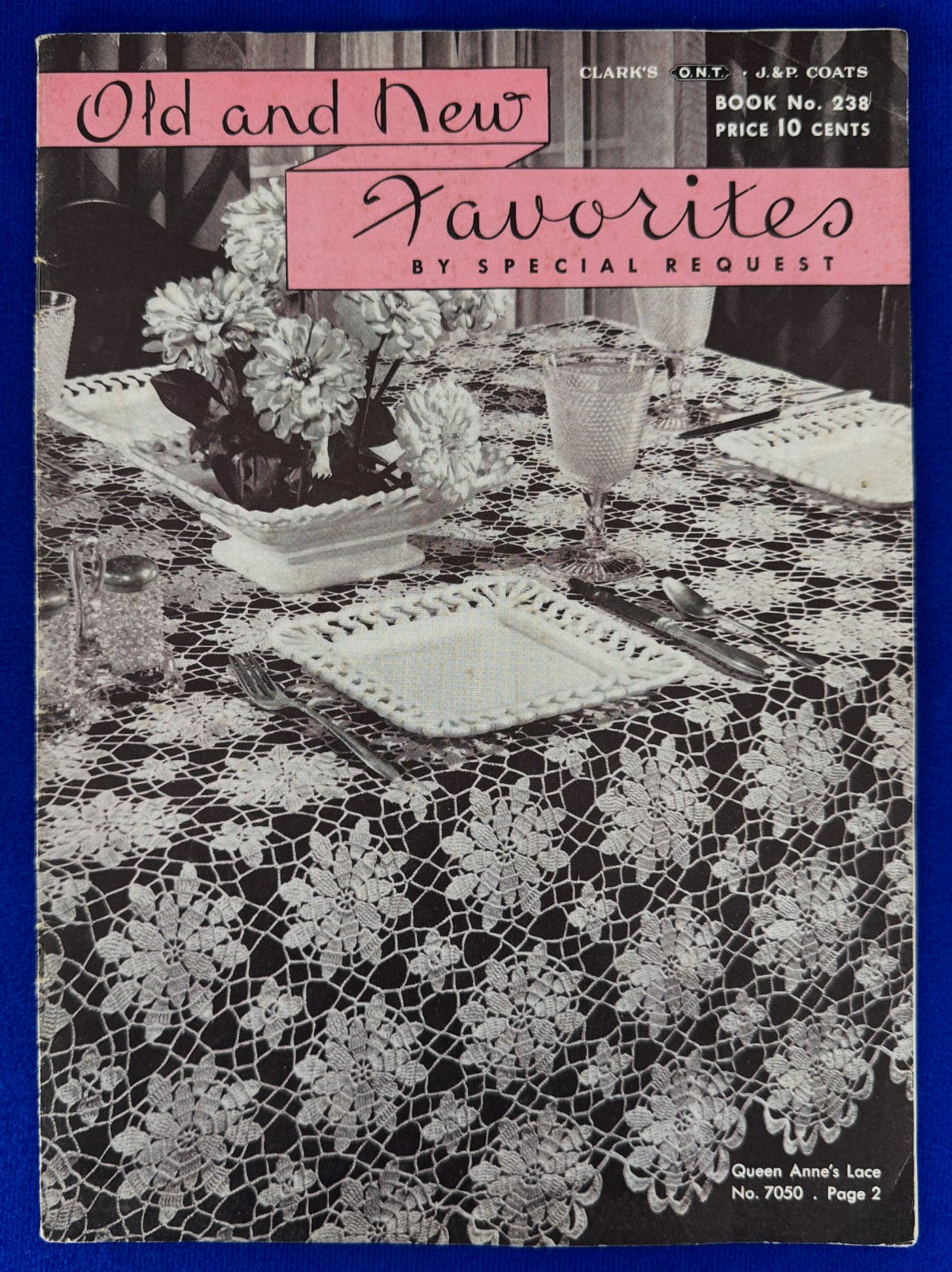 Vintage 1947 J. & P. Coats & Clark's Old and New Favorites-Book No. 238-Crochet