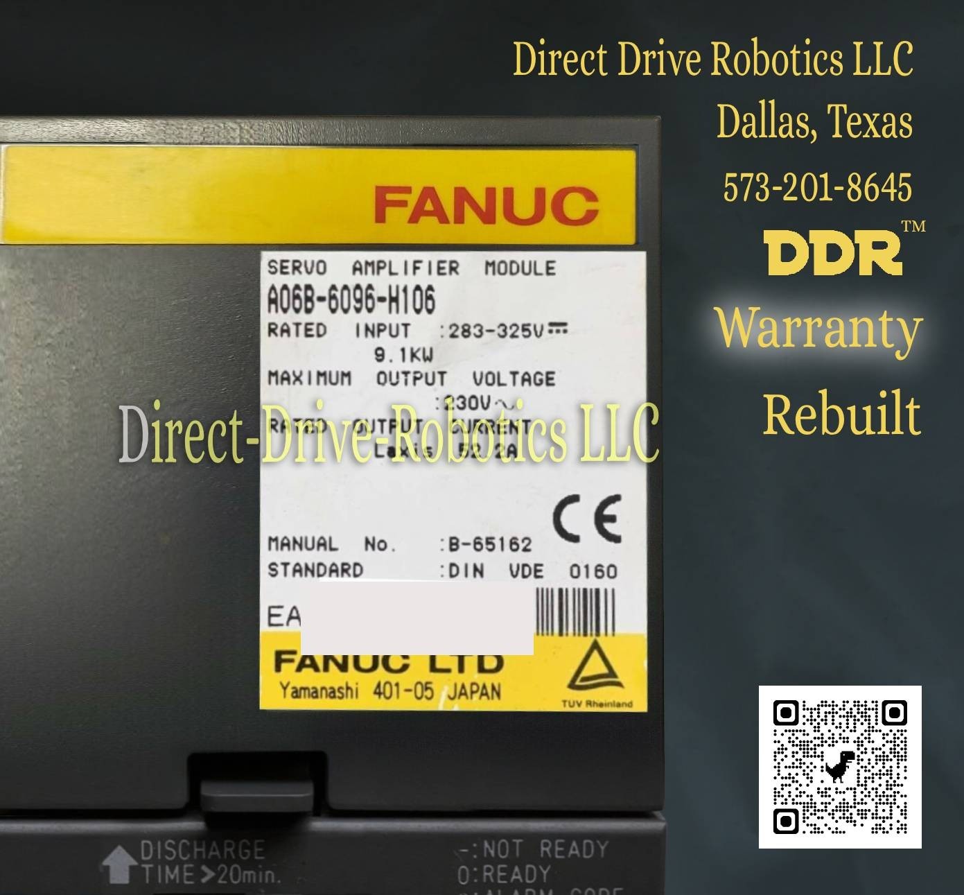 **$750 with Core Return**Rebuilt**12 Month Warranty** Fanuc A06B-6096-H106