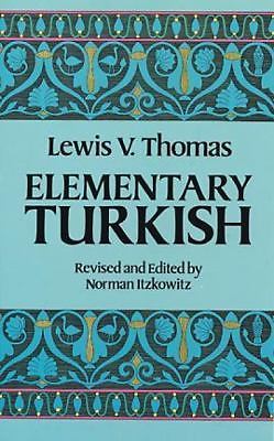 Elementary Turkish by Thomas, Lewis