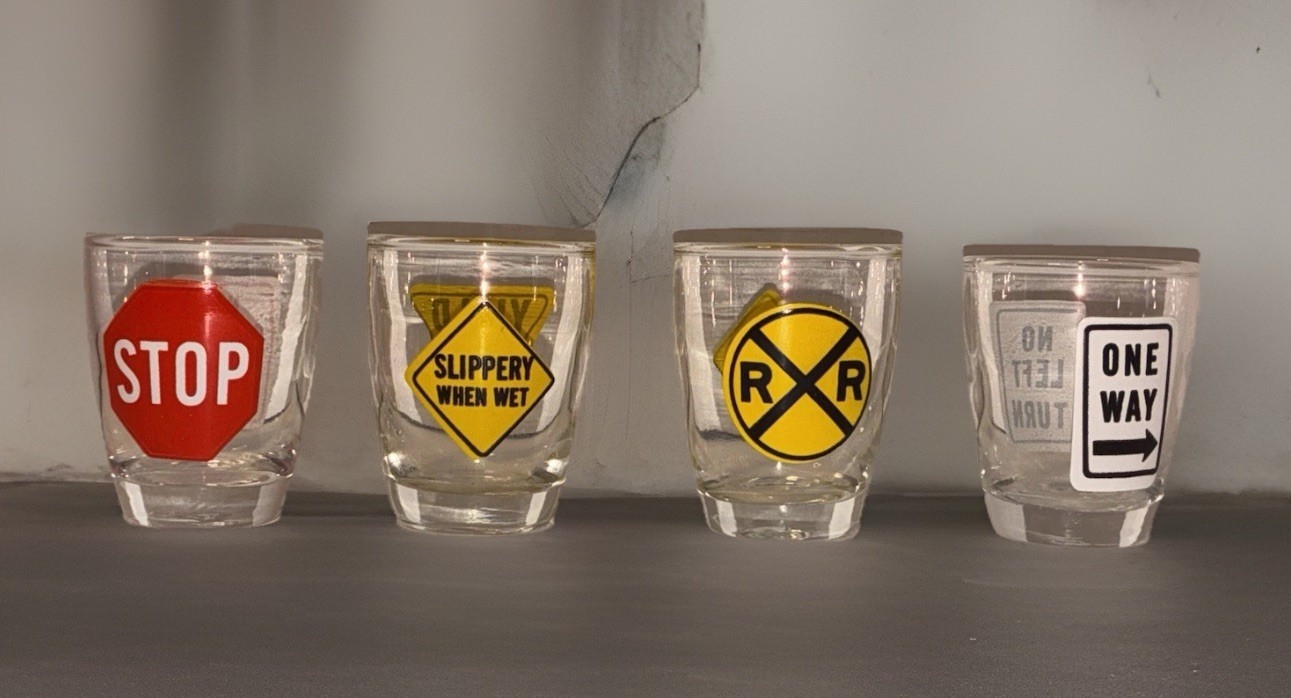 Set of 4 Traffic Signs~Double Sided Shot Glasses