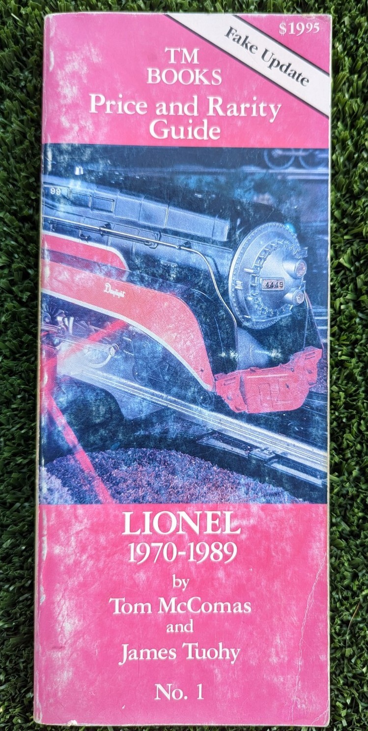 TM Books Price & Rarity Guide Lionel 1970 - 1989 Tom McComas James Tuohy Train