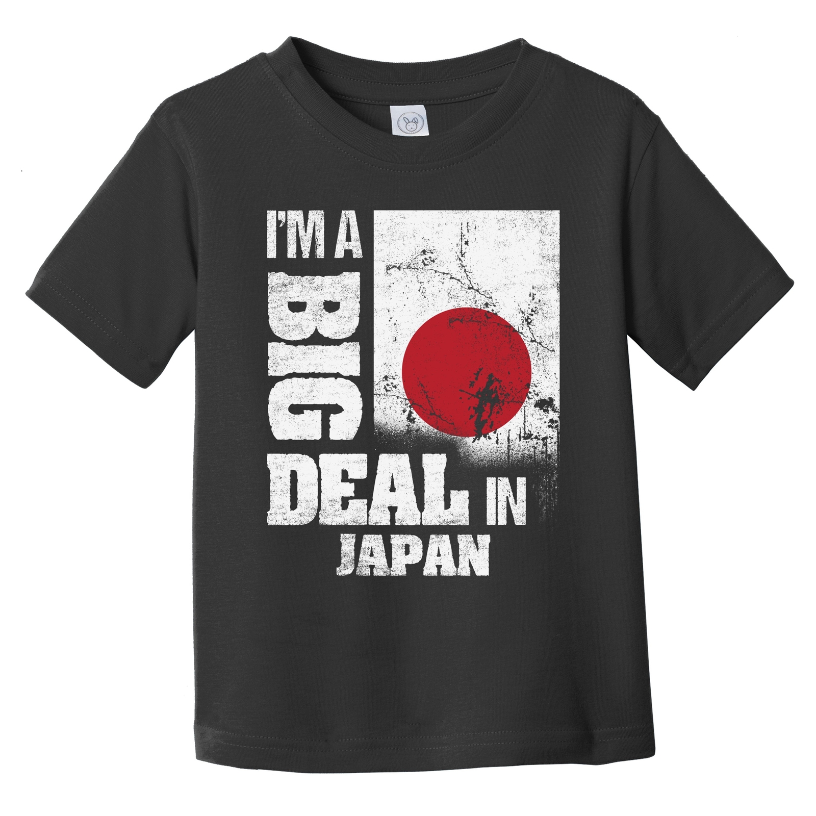 I'm A Big Deal In Japan Funny Japanese Flag Infant Toddler T-Shirt
