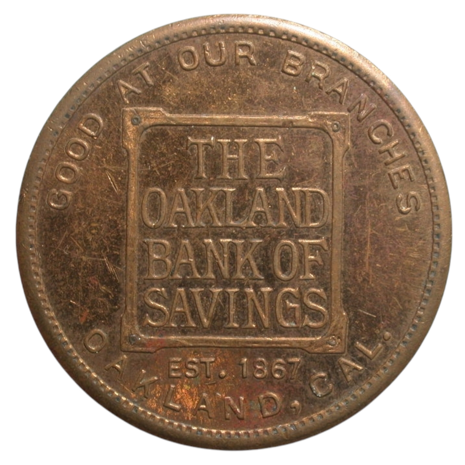 Oakland, CA The Oakland Bank of Savings 50¢ on Account Token