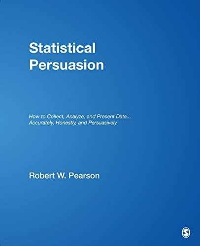 Statistical Persuasion: How to - Paperback, by Pearson Robert W. - Very Good
