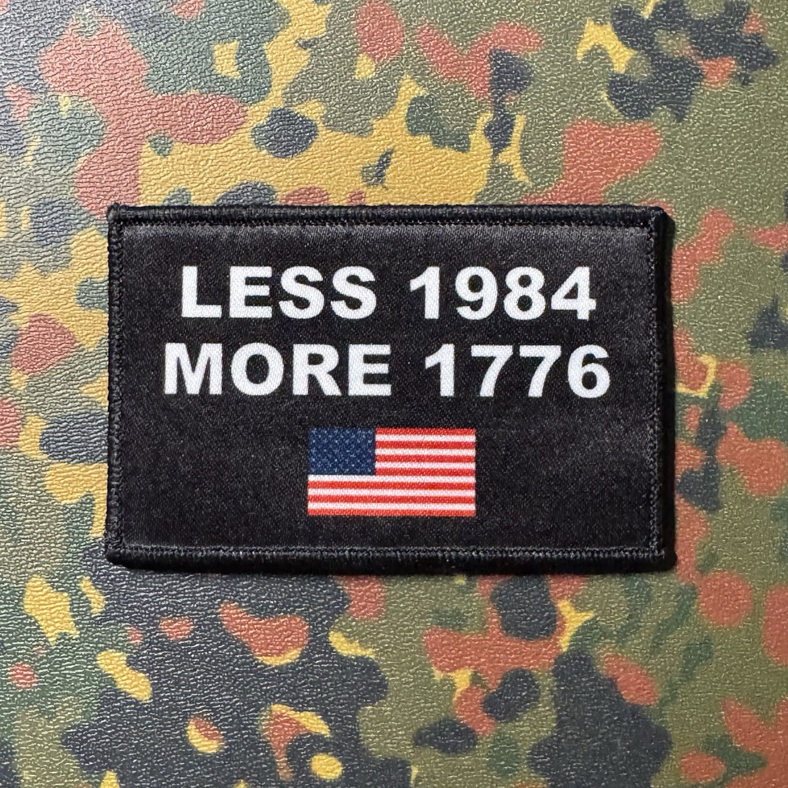 LESS 1984 MORE 1776 Printed Patch Hook Back ORWELL SURVEILLANCE STATE PATRIOT
