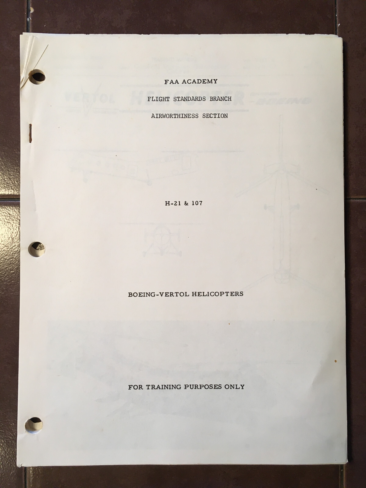 Vertol Boeing H-21 & 107 Training Familiarization Booklet by FAA