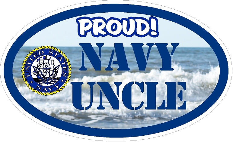 NAVY  UNCLE MILITARY  VINYL DECAL PROUD