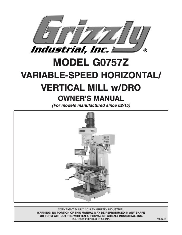Owner’s Manual for Grizzly Horizontal/Vertical Mill w/ DRO - Model G0757Z