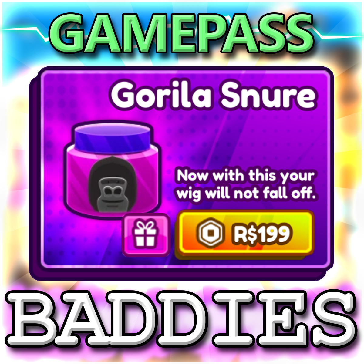 GORILA SNURE GAMEPASS - Baddies 💎CHEAP・FAST DELIVERY⚡