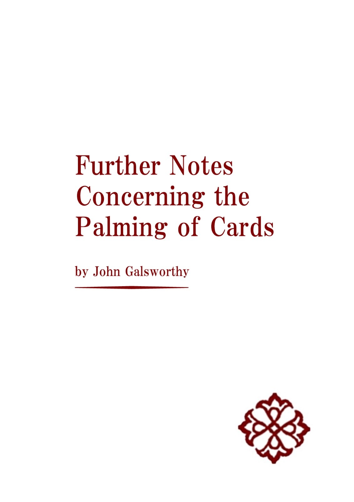 JOHN GLASWORTHY FURTHER NOTES CONCERNING THE PALMING OF CARDS