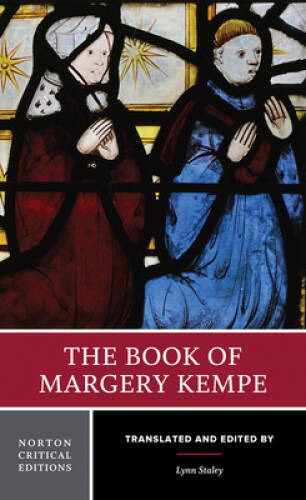 The Book of Margery Kempe (Norton Critical Editions) - Paperback - GOOD