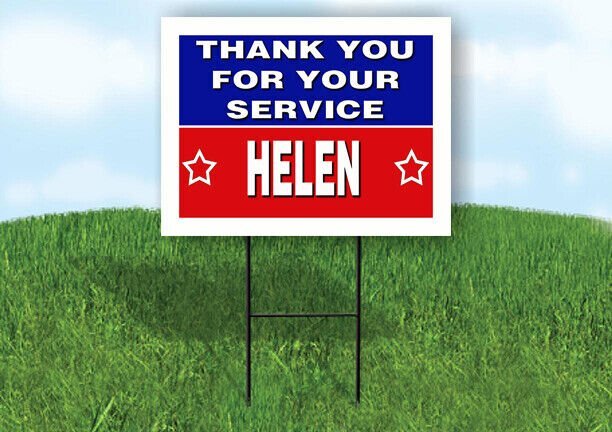 HELEN THANK YOU SERVICE 18 in x 24 in Yard Sign Road Sign with Stand