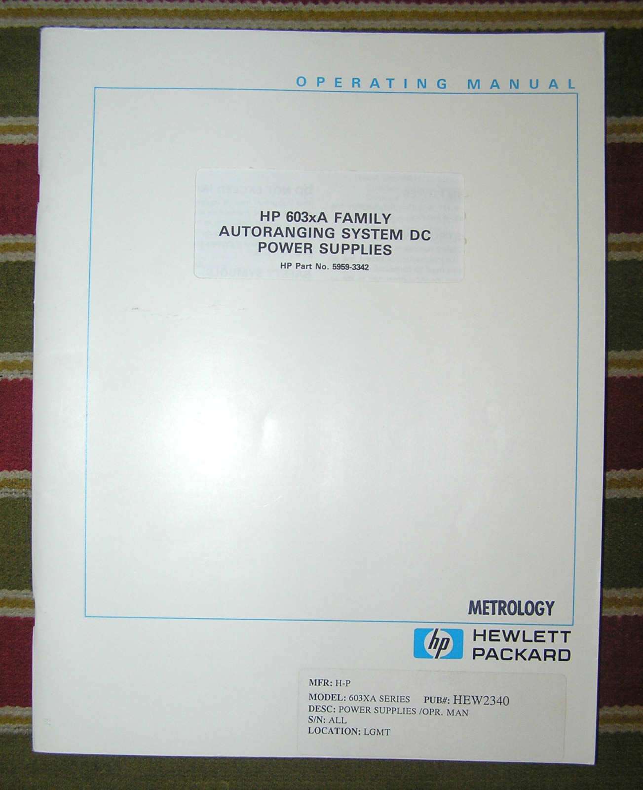 HP Operating Manual 5959-3342 Family Autorange Sys DC Power Supply Model 603xA