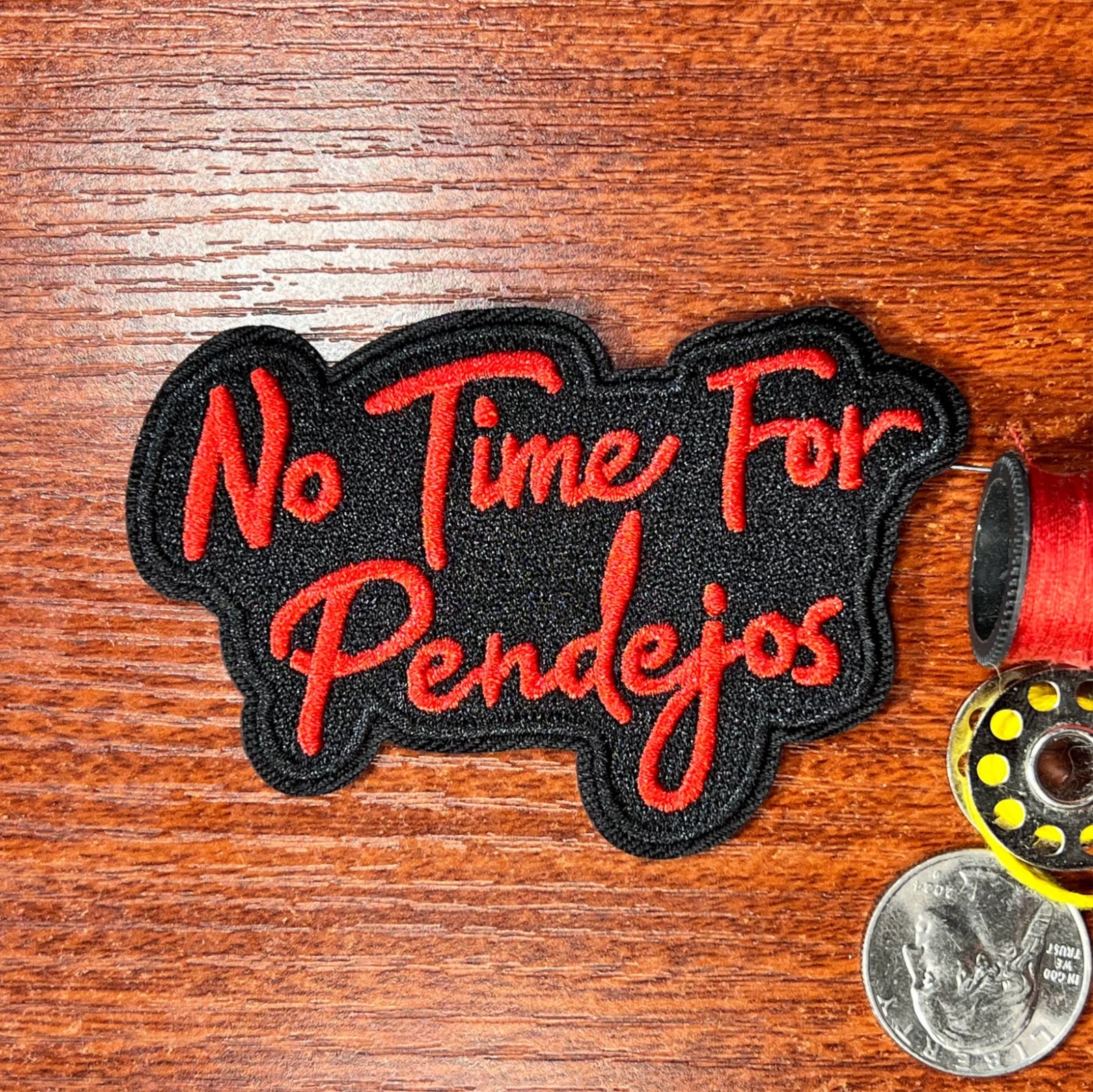 Funny Patch No Time For Pendejos Memes Punk Spanish Embroidered Iron On 2.5x3.5