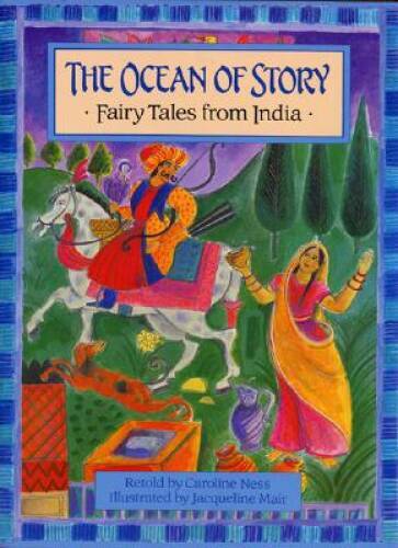 The Ocean of Story: Fairy Tales from India - Hardcover By Ness, Caroline - GOOD