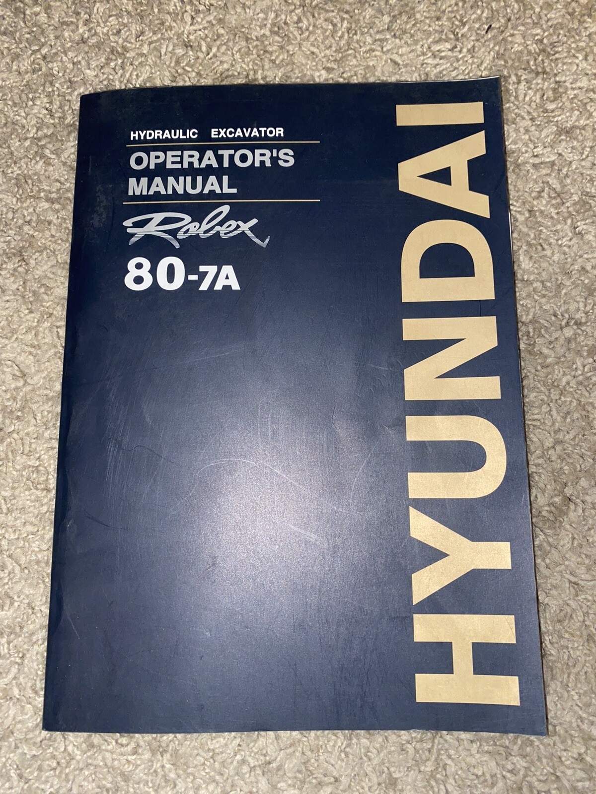 Hyundai Hydraulic Excavator Operators Manual Robex 80-7A 91N1-31040