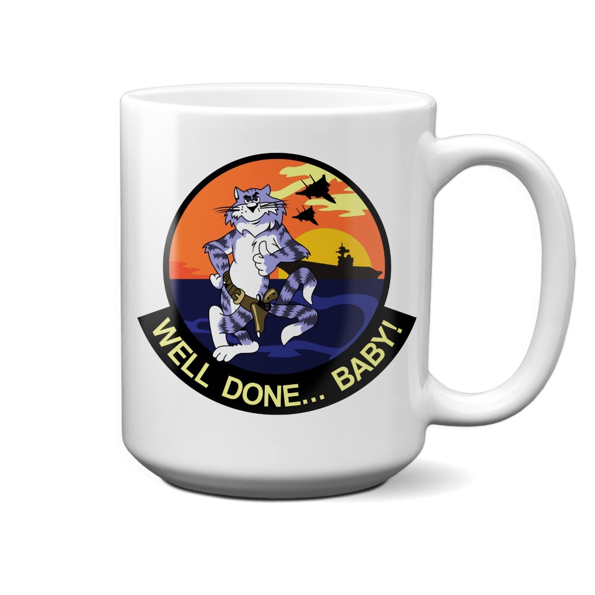F-14 Tomcat Well Done Baby 15oz Mug