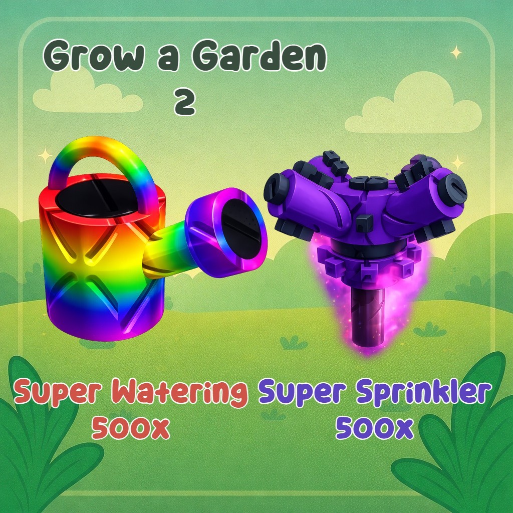500x Super Watering Can + 500x Super Sprinklers Bundle |🔥Grow a Garden 2 ✨
