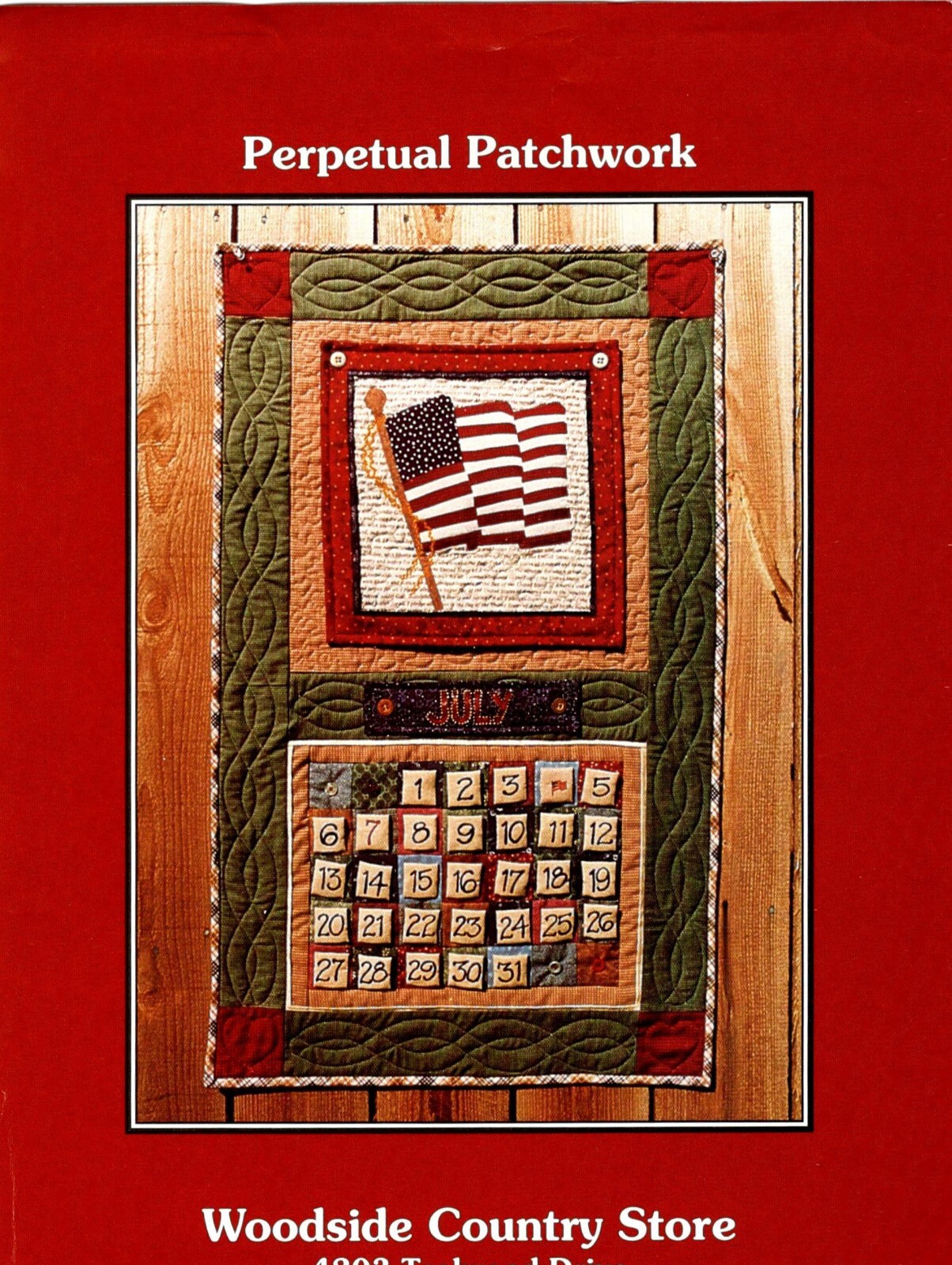 Perpetual Patchwork Calendar Quilting Pattern by Woodside Country Store