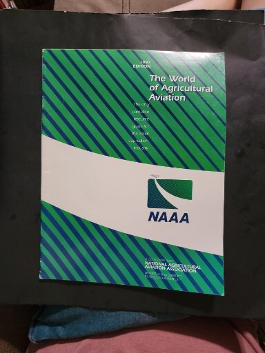 NAAA THE WORLD OF AGRICULTURAL AVIATION 1997