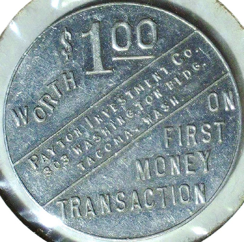 PAYTON INVESTMENT CO. - GOOD FOR $ 1.00 - TACOMA, WA - TC# 37703  $ - EC 8554