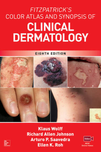 Fitzpatrick's Color Atlas and Synopsis of Clinical Dermatology, Ei - VERY GOOD