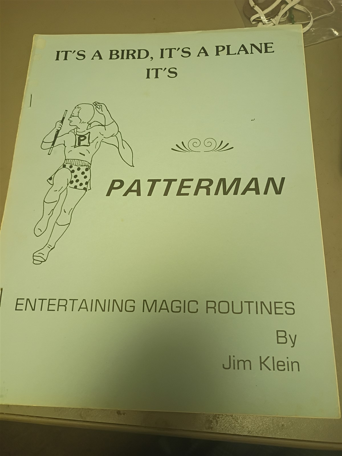 Jim Klein Entertaining Magic Routines Patterman It's a bird, Its a Plane