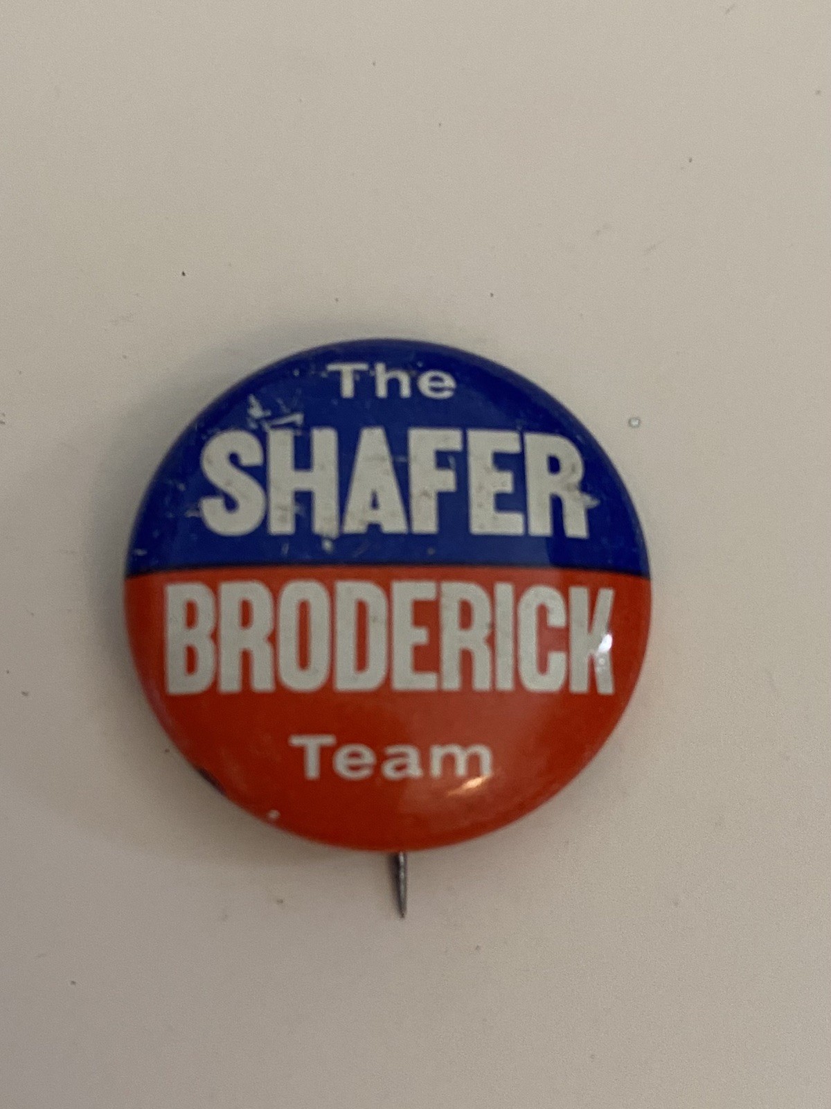 The Shafer Broderick Team Pin Back Button P75