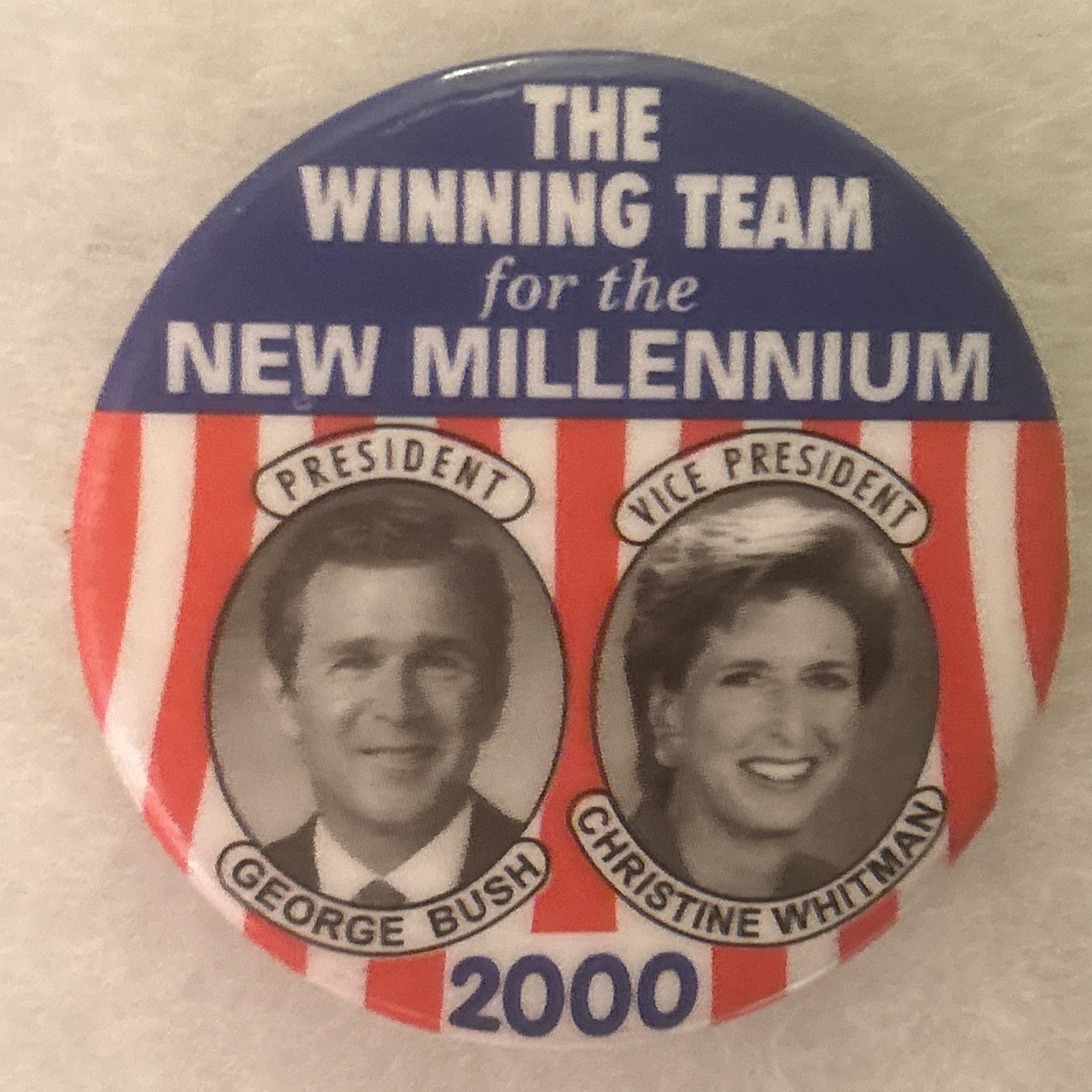 The Winning Team for a New Millennium Bush Whitman hopeful jugate 2 1/4” pinback