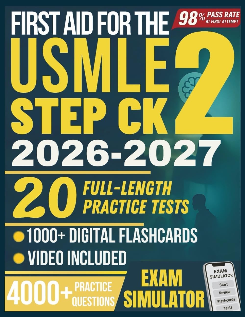 FIRST AID FOR THE USMLE STEP 2 CK STUDY GUIDE 2026-2027: 20 Full-Length Practice