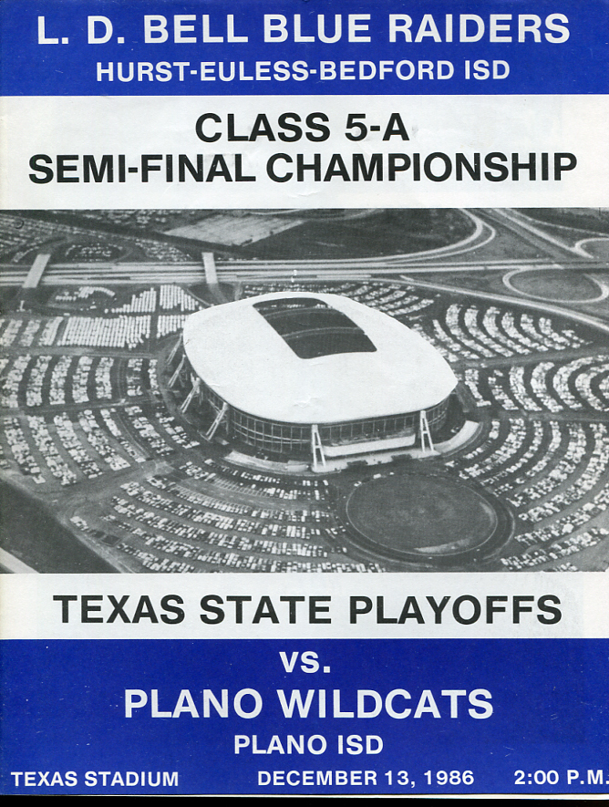 1986 Texas State AAAAA Semi Final Game Program L.D. Bell v Plano Dec. 13