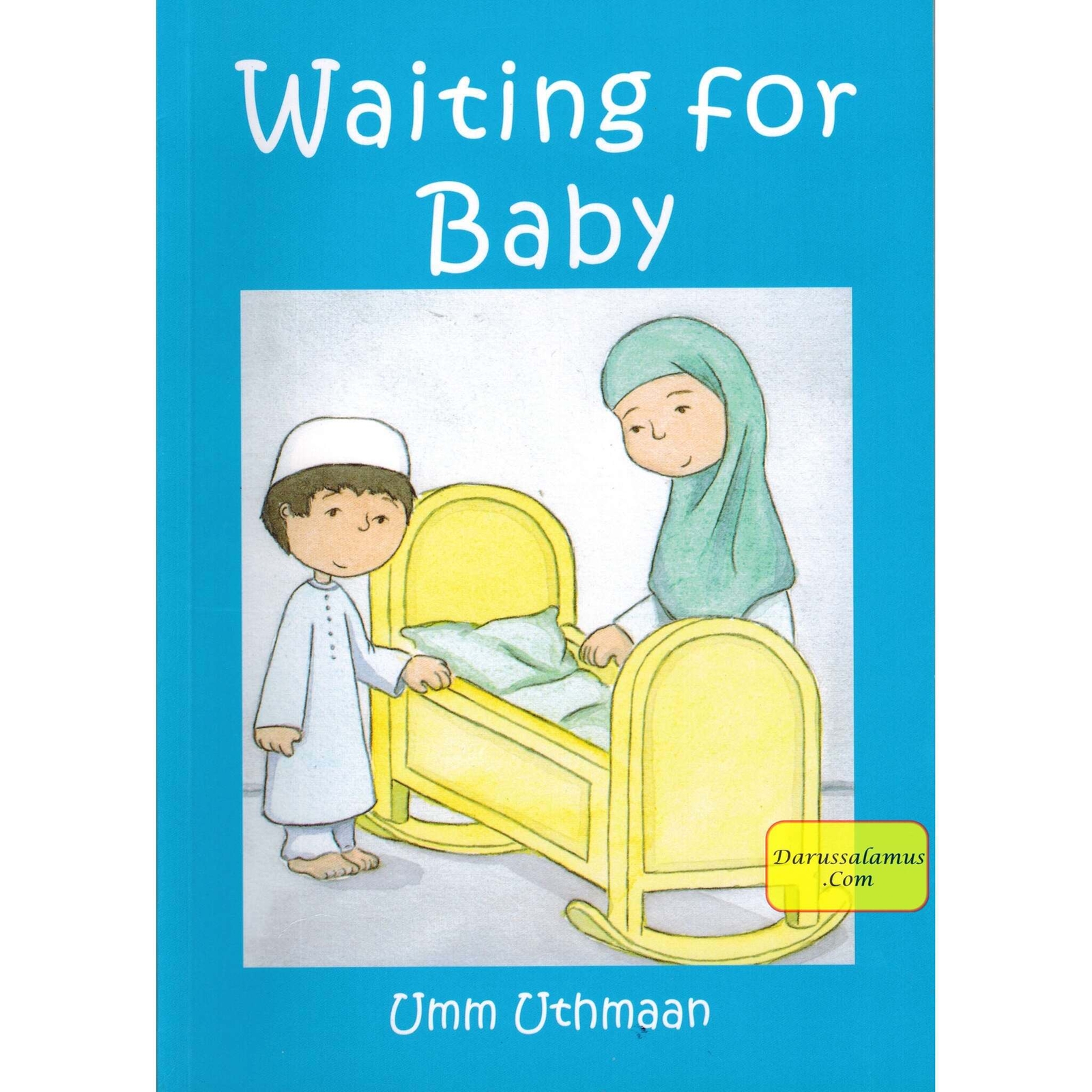 Waiting for Baby By Umm Uthmaan