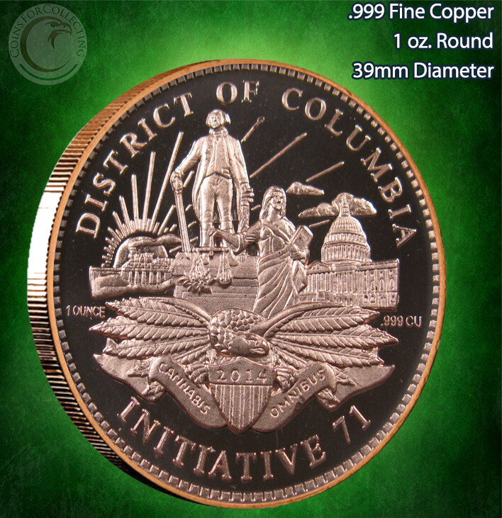 "Legalized Collection - Washington DC" 1 oz .999 Copper Round Initiative 71