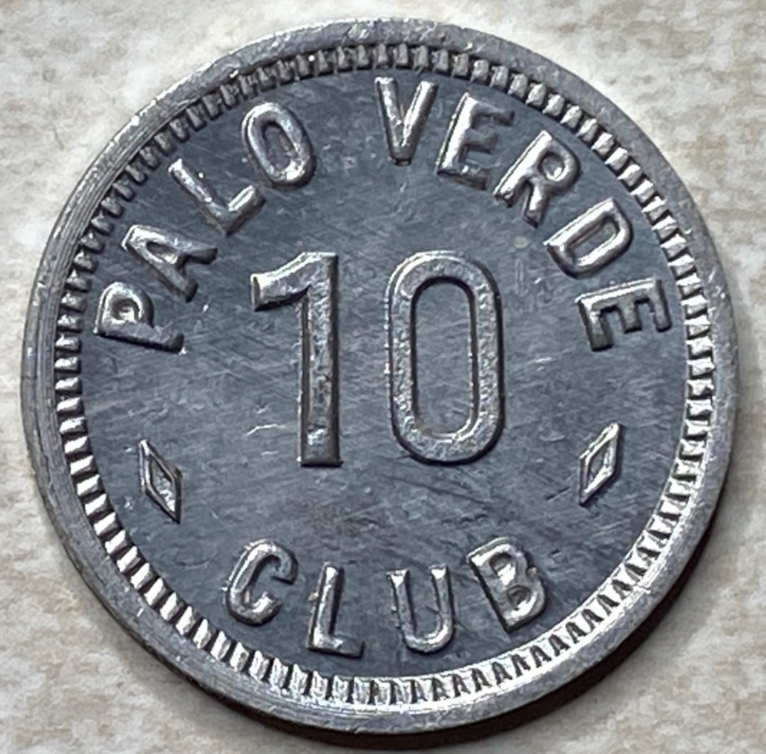 T9230 Palo Verde Club 10, Palo Verde, CA  Anillo Restrike Arcade Token