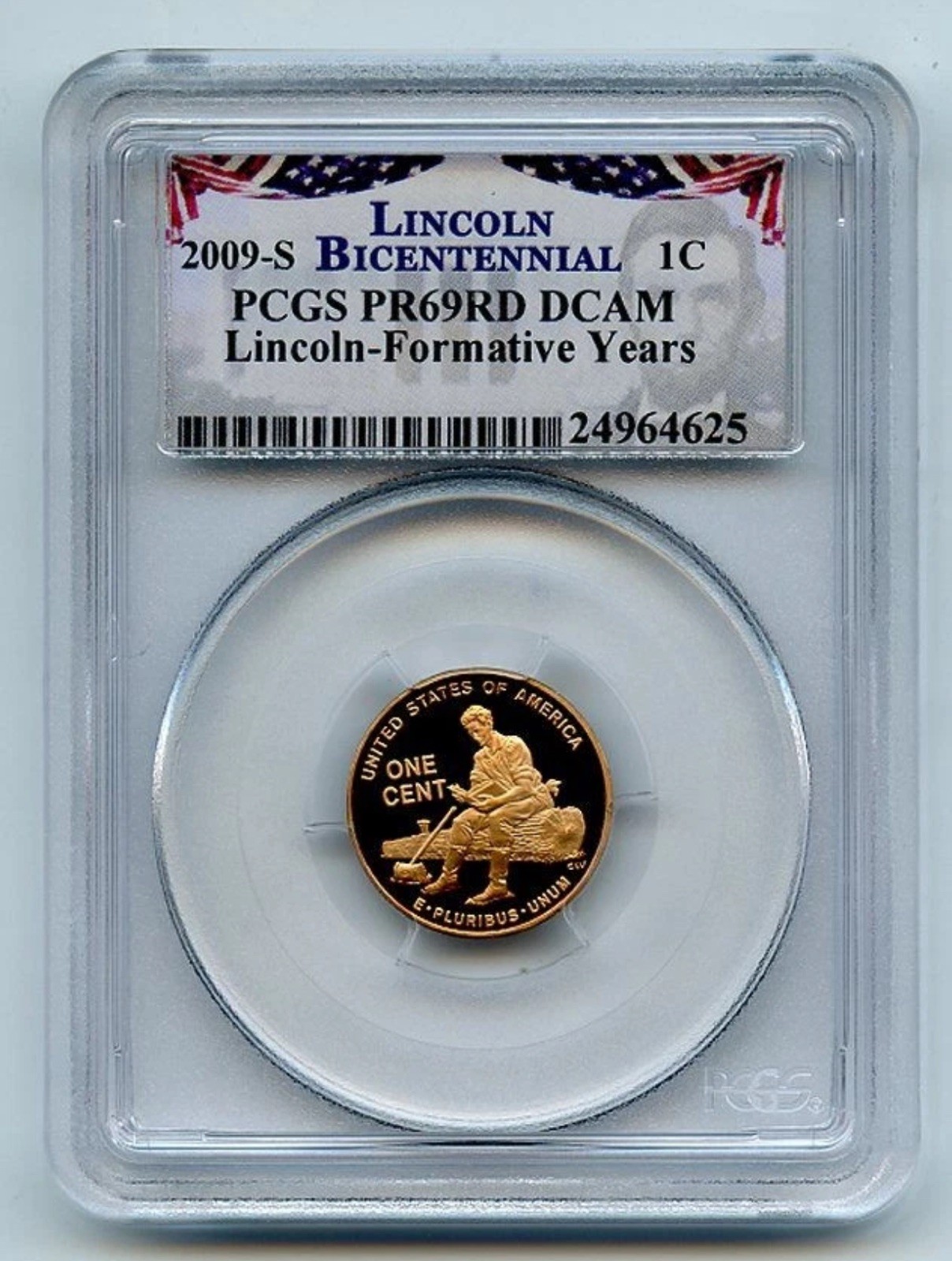 2009 S 1C Lincoln Formative Years Cent PCGS PR69DCAM