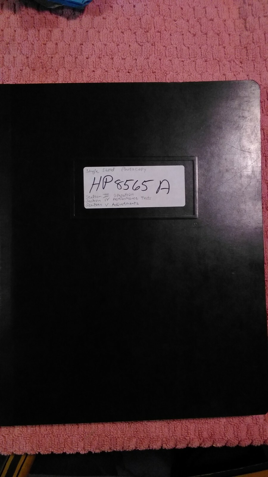 HP 8565 A  OPERATING AND SERVICE MANUAL Photocopy Sections III, IV, and V