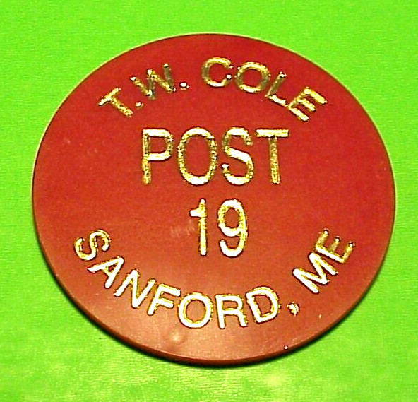 SANFORD  MAINE  T.W. COLE POST 19  ( AMERICAN LEGION ) / ONE DRINK TRADE TOKEN