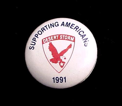Desert Storm Pinback 1991 Pin Back Badge Supporting Americans 1 1/4" Vintage